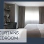 Best Curtains For Bedroom
