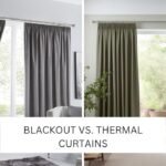 Blackout vs. Thermal Curtains: What’s the Difference Blackout vs. Thermal Curtains What’s the Difference
